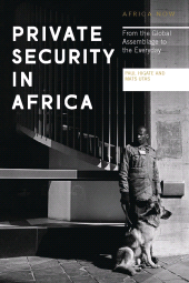E-book, Private Security in Africa : From the Global Assemblage to the Everyday, Zed Books