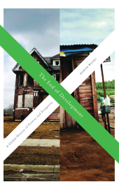 E-book, The End of Development : A Global History of Poverty and Prosperity, Zed Books