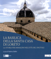 E-book, La basilica della Santa Casa di Loreto : la storia per immagini nell'età digitale, Artemide