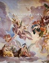 E-book, Palazzo del Pegaso : Casa della Toscana, Cecchi, Matteo, 1976-, Polistampa