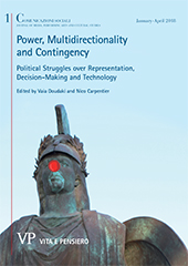 Article, An Introduction to Power, Multidirectionality and Contingency : Political Struggles over Representation, Decision-Making and Technology, Vita e Pensiero