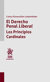 E-book, El derecho penal liberal : los principios cardinales, Tirant lo Blanch