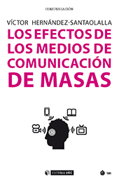 E-book, Los efectos de los medios de comunicación de masas, Hernández-Santaolalla, Víctor, Editorial UOC
