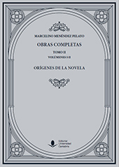 E-book, Orígenes de la novela, Menéndez Pelayo, Marcelino, 1856-1912, Editorial de la Universidad de Cantabria
