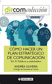 E-book, Cómo hacer un plan estratégico de comunicación : 2. : Públicos y stakeholders, Editorial UOC