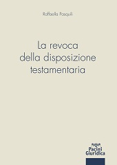 eBook, La revoca della disposizione testamentaria, Pacini