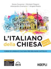 E-book, L'italiano della Chiesa : livelli A1-A2 : corso di lingua e cultura per religiosi cattolici, Hoepli