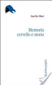 eBook, Memoria, cervello e storia, Musi, Aurelio, New Digital Press