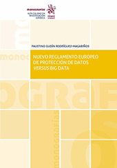 E-book, Nuevo Reglamento Europeo de protección de datos versus Big Data, Gudín Rodríguez-Magariños, Faustino, Tirant lo Blanch