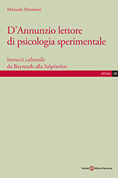 eBook, D'Annunzio lettore di psicologia sperimentale : intrecci culturali : da Bayreuth alla Salpêtrière, Società editrice fiorentina