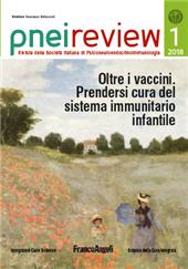 Fascículo, PNEI review : rivista della Società Italiana di Psiconeuroendocrinoimmunologia : 1, 2018, Franco Angeli