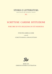 E-book, Scritture, carismi, istituzioni : percorsi di vita religiosa in età moderna : studi per Gabriella Zarri, Edizioni di storia e letteratura