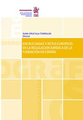 E-book, Encrucijadas y retos europeos en la regulación jurídica de la fundación en España, Tirant lo Blanch