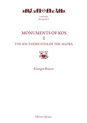 E-book, Monuments of Kos : I : the Southern Stoa of the Agora, Edizioni Quasar