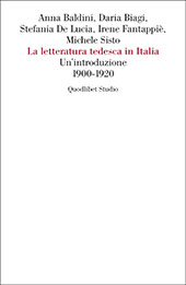 eBook, La letteratura tedesca in Italia : un'introduzione (1900-1920), Quodlibet