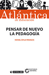 eBook, Pensar de nuevo la pedagogía, Ávila Penagos, Rafael, Editorial UOC