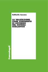 E-book, La valutazione come strumento di governo nel sistema scolastico, Cassano, Raffaella, Franco Angeli
