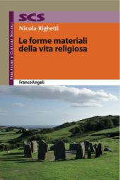 E-book, Le forme materiali della vita religiosa, Righetti, Nicola, Franco Angeli