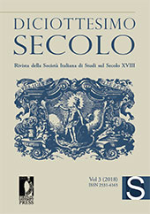 Issue, Diciottesimo Secolo : rivista della Società Italiana di Studi sul Secolo XVIII : III, 2018, Firenze University Press