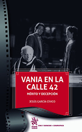 E-book, Vania en la calle 42 : mérito y decepción, García Cívico, Jesús, Tirant lo Blanch