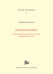eBook, I sentieri di Astrea : studi intorno al Diritto universale di Giambattista Vico, Edizioni di storia e letteratura