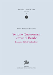 eBook, Sertorio Quattromani lettore di Bembo : i Luoghi difficili delle Rime, Edizioni di storia e letteratura