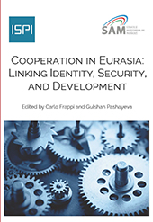 E-book, Cooperation in Eurasia : linking identity, security, and development, Ledizioni