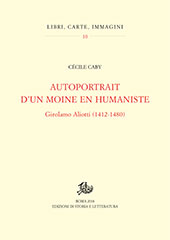 E-book, Autoportrait d'un moine en humaniste : Girolamo Aliotti (1412-1480), Edizioni di storia e letteratura