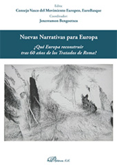 eBook, Nuevas narrativas para Europa : ¿qué Europa reconstruir tras 60 años de los Tratados de Roma?, Dykinson