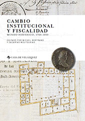 E-book, Cambio institucional y fiscalidad : mundo hispánico, 1760-1850, Casa de Velázquez