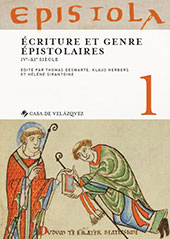 eBook, Epistola : 1. Écriture et genre épistolaires : IVe-XIe siècle, Casa de Velázquez