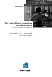 E-book, Reti culturali in una prospettiva multidimensionale : il campo teatrale in Campania, Franco Angeli