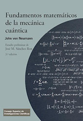 E-book, Fundamentos matemáticos de la mecánica cuántica, Neumann, John von., CSIC, Consejo Superior de Investigaciones Científicas