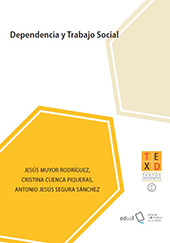 E-book, Dependencia y trabajo social, Muyor Ródriguez, Jesús, Universidad de Almería