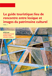 eBook, Le guide touristique : lieu de rencontre entre lexique et images du patrimoine, Firenze University Press