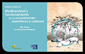 E-book, Biodiversidad y funcionamiento de sol ecosistemas : mamíferos y carbono, Sobral, Mar., Universidad de Santiago de Compostela