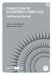 E-book, Corrección de algoritmos complejos : verificación formal, Silva Ramírez, Esther Lydia, Universidad de Cádiz