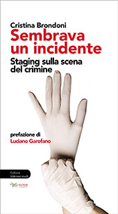 E-book, Sembrava un incidente : staging sulla scena del crimine, Brondoni, Cristina, Aras edizioni