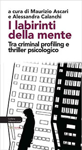 E-book, I labirinti della mente : tra criminal profiling e thriller psicologico, Aras