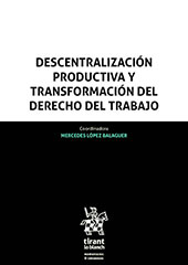 E-book, Descentralización productiva y transformación del derecho del trabajo, Tirant lo Blanch