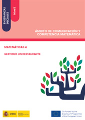 E-book, Enseñanzas iniciales : Nivel I : Ámbito de Comunicación y Competencia Matemática : Matemáticas 4 : gestiono un restaurante, Ministerio de Educación, Cultura y Deporte