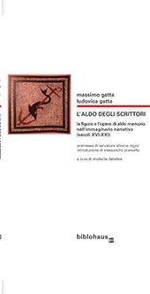 E-book, L'Aldo degli scrittori : la figura e l'opera di Aldo Manuzio nell'immaginario narrativo (secoli XVI-XXI), Biblohaus