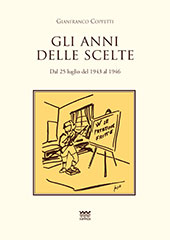 eBook, Gli anni delle scelte : dal 25 luglio del 1943 al 1946, Coppetti, Gianfranco, Sarnus