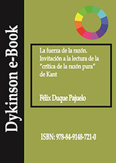 E-book, La fuerza de la razón : invitación a la lectura de la crítica de la razón pura de Kant, Duque, Félix, Dykinson