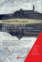 E-book, Parma capitale della gastronomia : cultura, vie del cibo, ricette, Ballarini, Giovanni, Diabasis