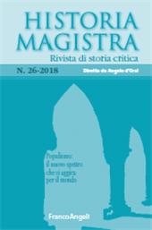 Issue, Historia Magistra : rivista di storia critica : 26, 1, 2018, Franco Angeli