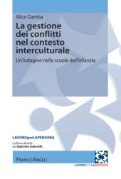 E-book, La gestione dei conflitti nel contesto interculturale : un'indagine nella scuola dell'infanzia, Franco Angeli