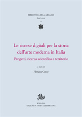 eBook, Le risorse digitali per la storia dell'arte moderna in Italia : progetti, ricerca scientifica e territorio, Edizioni di storia e letteratura