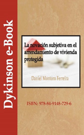 E-book, La novación subjetiva en el arrendamiento de vivienda protegida, Montoro Ferreira, Daniel, Dykinson