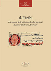 E-book, L'armonia delle opinioni dei due sapienti, il divino Platone e Aristotele, Al Fârâbî, Abu Nasr Muhammad, 870-945, Pisa University Press